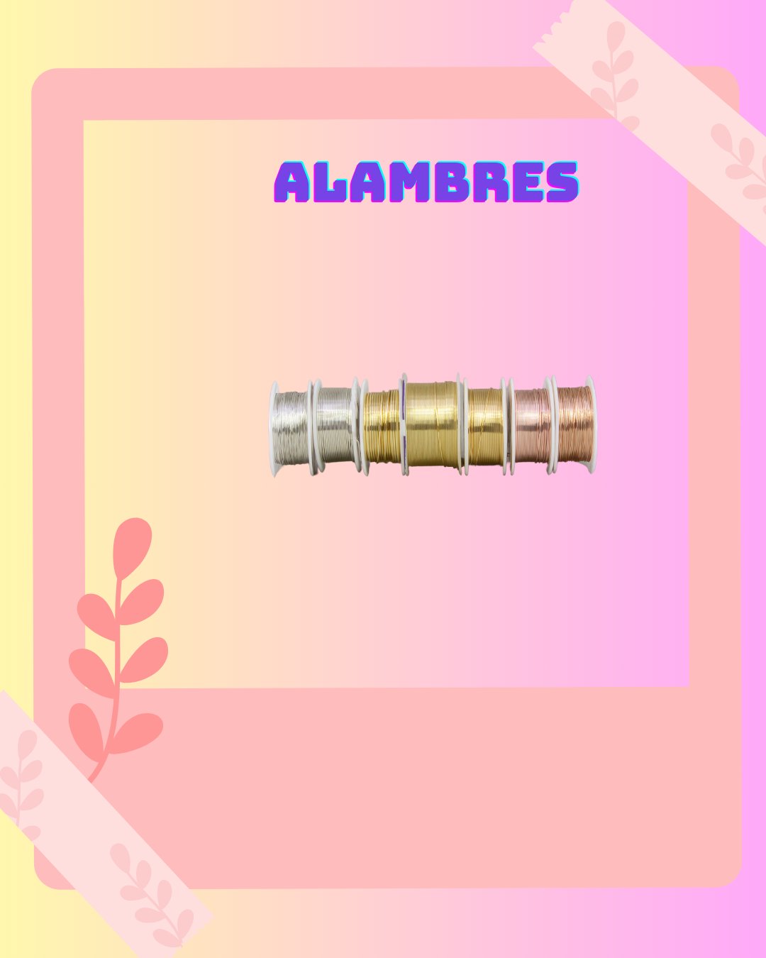 Alambres
