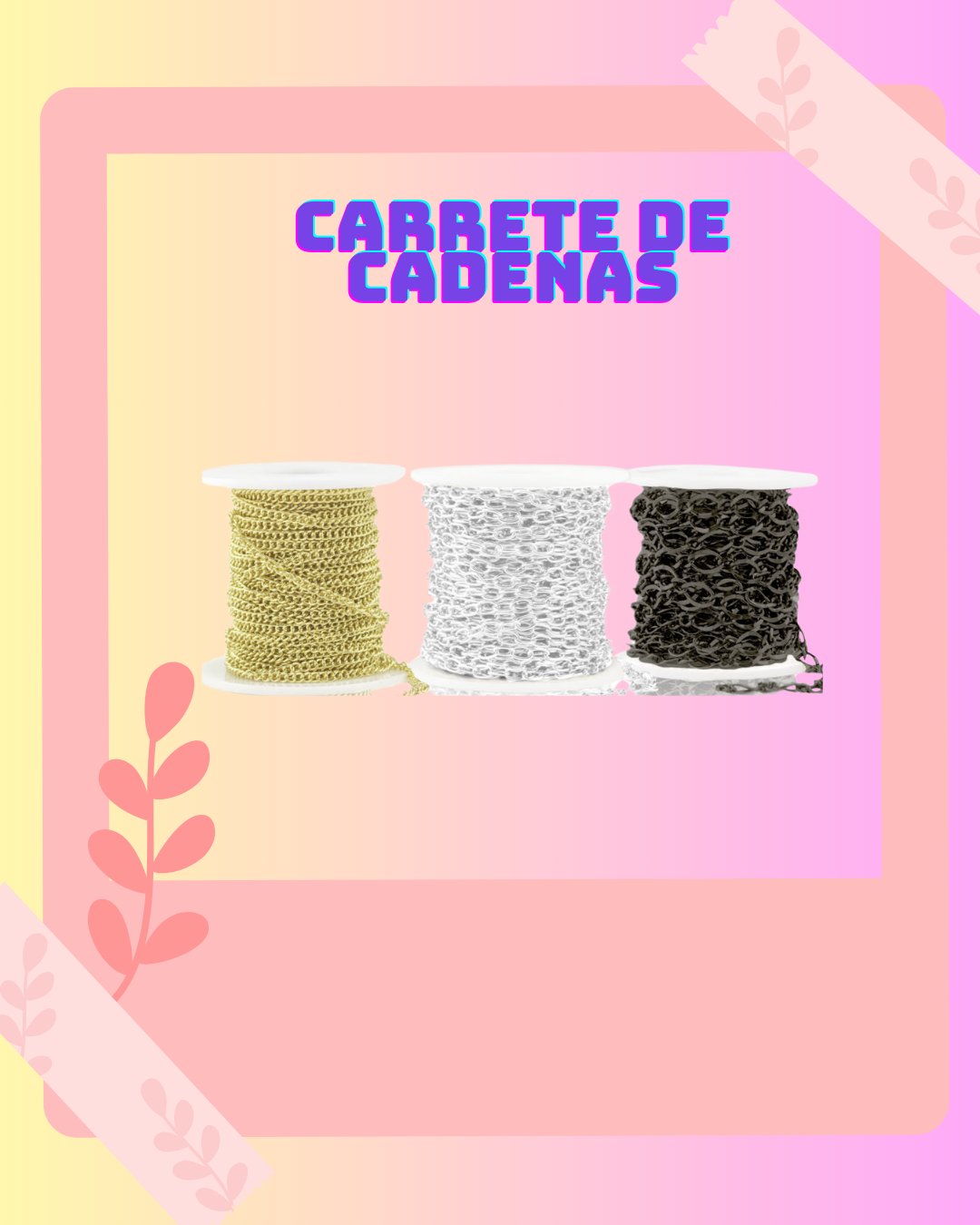 Carrete Cadenas